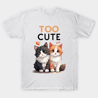 Too Cute kittens T-Shirt